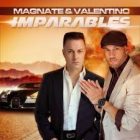 Magnate Y Valentino - Imparables (2013) Album